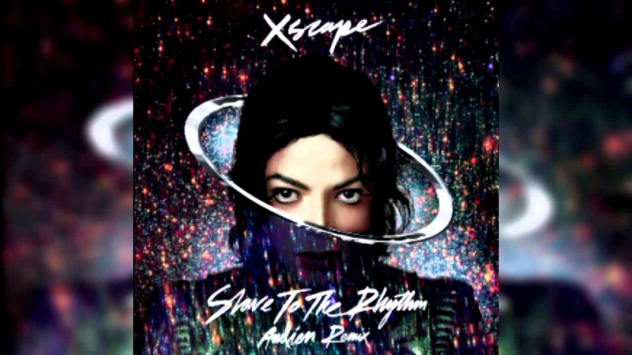 Michael Jackson - Slave to the Rhythm (Audien Remix) | 2014