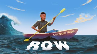 CalledOut Music - ROW [Lyric Video]