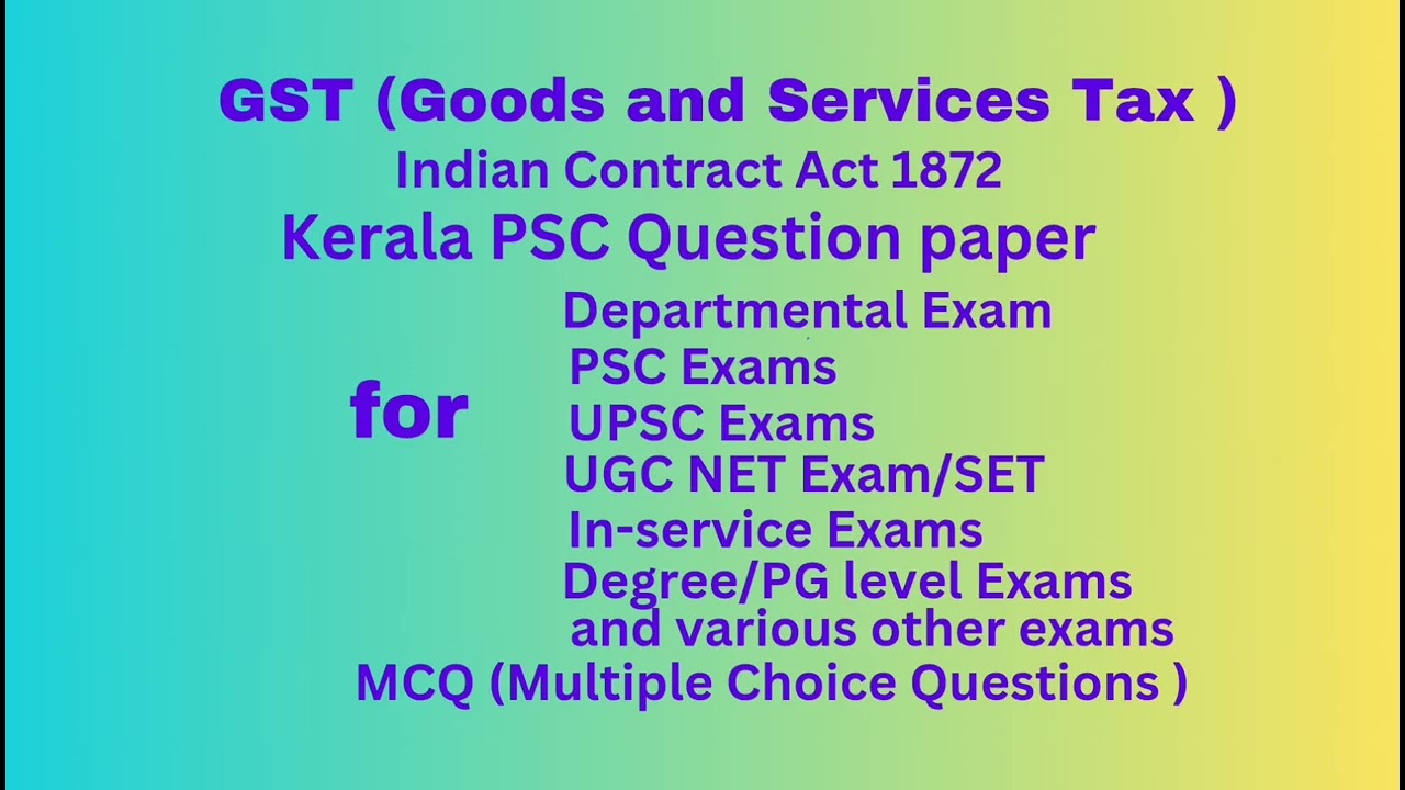 GST/Indian Contract Act 1872/MCQ/very helpful for various Exams