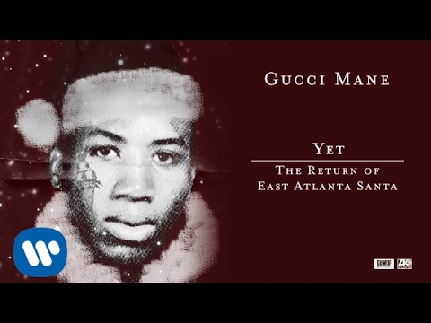 Gucci Mane - Yet [Official Audio] 