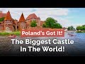 Poland’s Got It! The Biggest Castle In The World, Malbork...Under Siege!