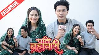Pati Brahmachari Interview With Prateekk Singh Parihar Aka Aarav And Vishishtha Chawla Aka Kavya