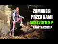 ZAMKNELI PRZED NAMI WSZYSTKO