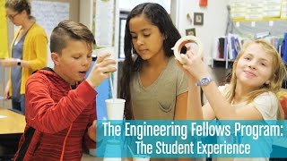The Engineering Fellow Program: The Student Experience
