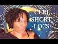 How To Curl Short Locs