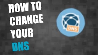 How to change DNS?