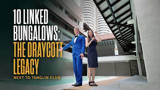 10 Hidden Linked Bungalows Beside Tanglin Club | The Draycott Legacy