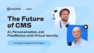 The Future of CMS: AI, Personalization, and FlowMotion with Virtual Identity