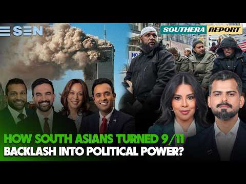 From Scrutiny to Representation: South Asians in Post 9/11 World | South Era Report