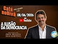 Copy of Café No Divã | Com Prof. Renato Dias Martino - A ILUSÃO DA DEMOCRACIA