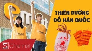 HÔM NAY ĂN GÌ - Đột nhập Emart: Thiên đường đồ ăn HÀN QUỐC không thể bỏ qua!