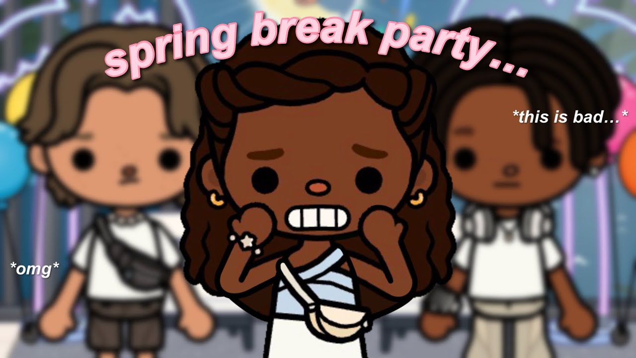 hosting a SPRING BREAK party… (this was a mistake) 😬 | Toca Boca ...