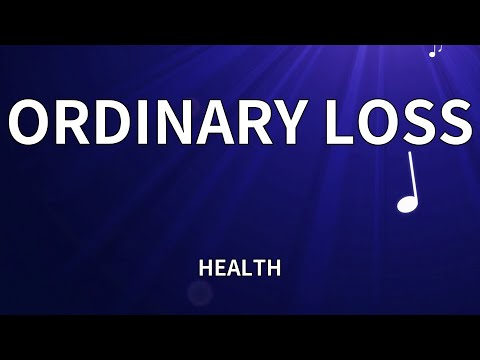 HEALTH - ORDINARY LOSS (Lyrics)