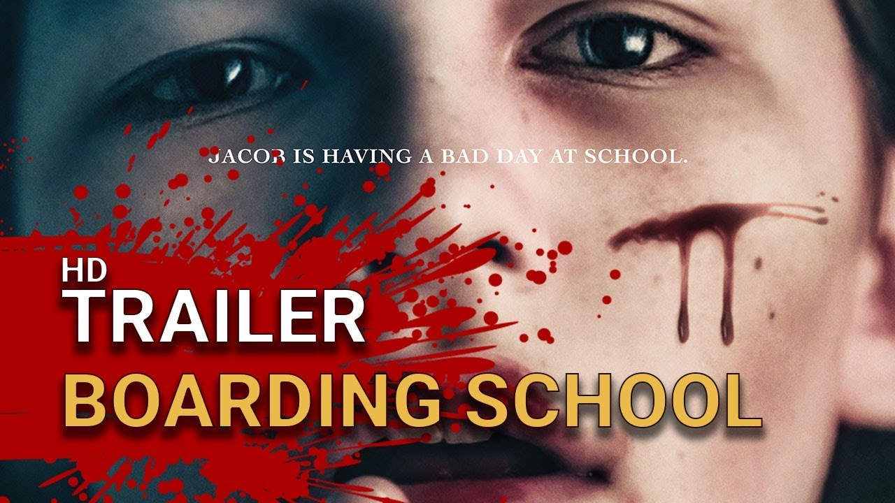 Boarding School (2018) - Official Trailer -  Horror Drama