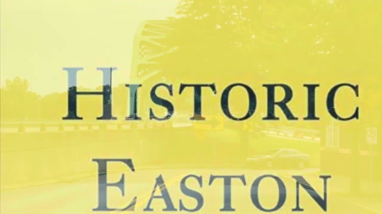 Visiting historic Easton Pennsylvania