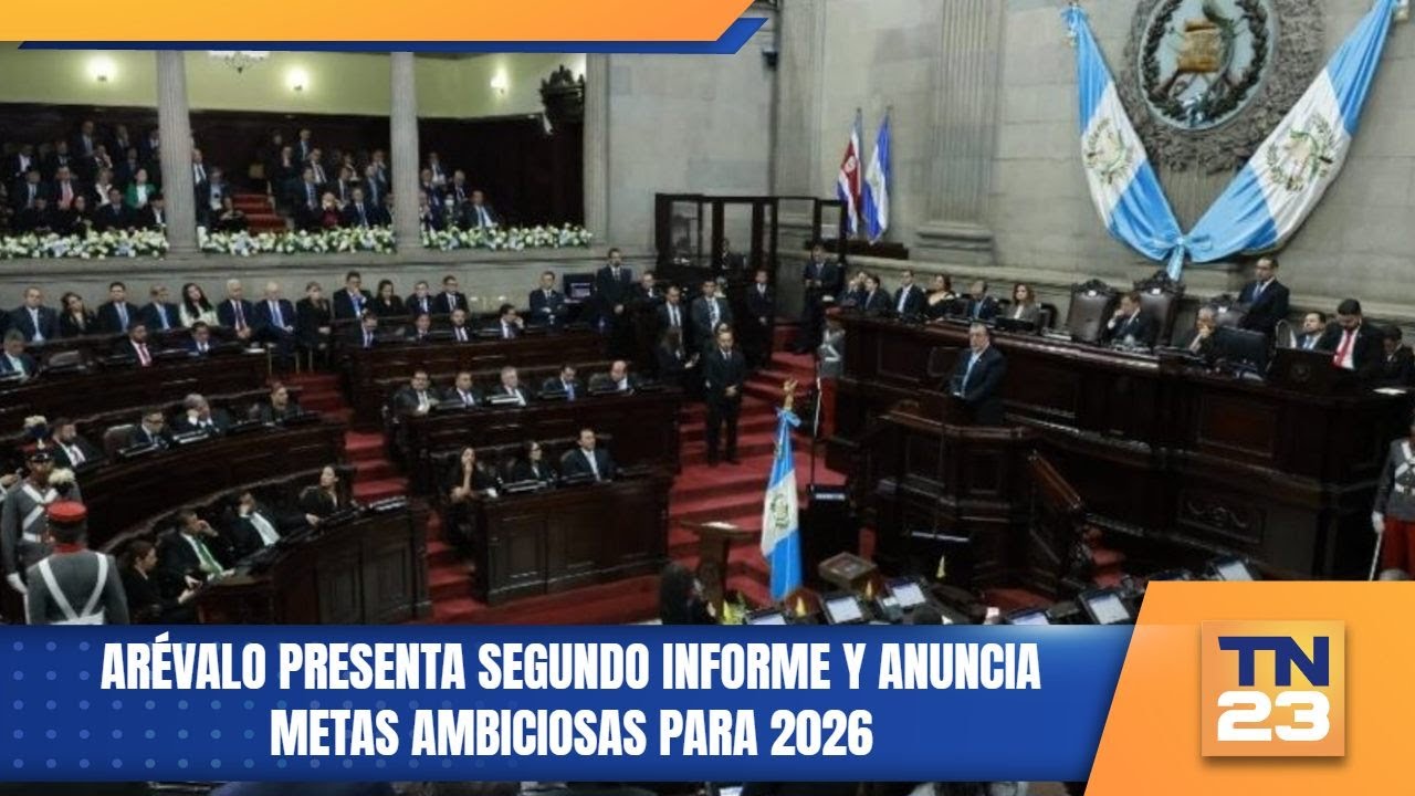 Arévalo presenta segundo informe y anuncia metas ambiciosas para 2026