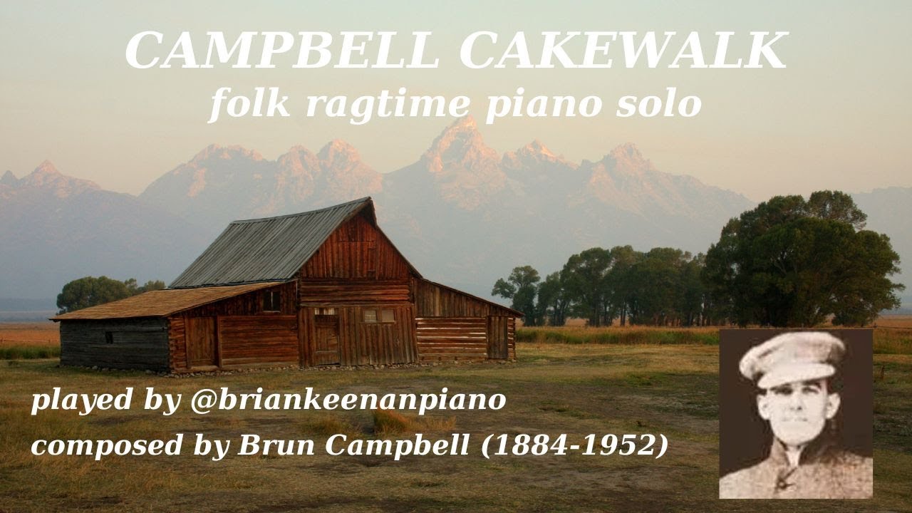 Campbell Cakewalk - folk ragtime piano solo - YouTube