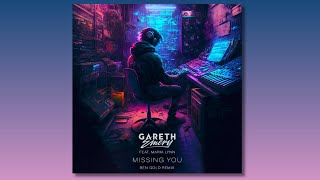 Gareth Emery Feat. Maria Lynn - Missing You (Ben Gold Extended Mix)