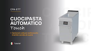 6 Cpa-Ett Cuocipasta Automatico Touch - Inserimento Sonda Al Cuore