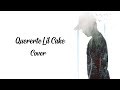 Quererte Lil Cake Cover Zentella mp3