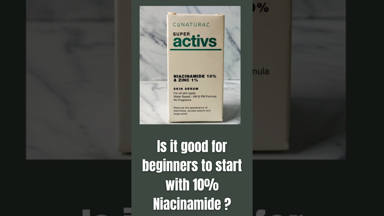 Conatural Niacinamide Serum Review 