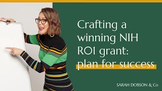 Crafting a Winning NIH R01 Grant: Plan for Success