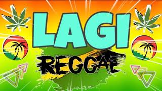 LAGI REGGAE | SKUSTA CLEE