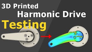 Testing a 3D Printed Harmonic Drive till it BREAKS