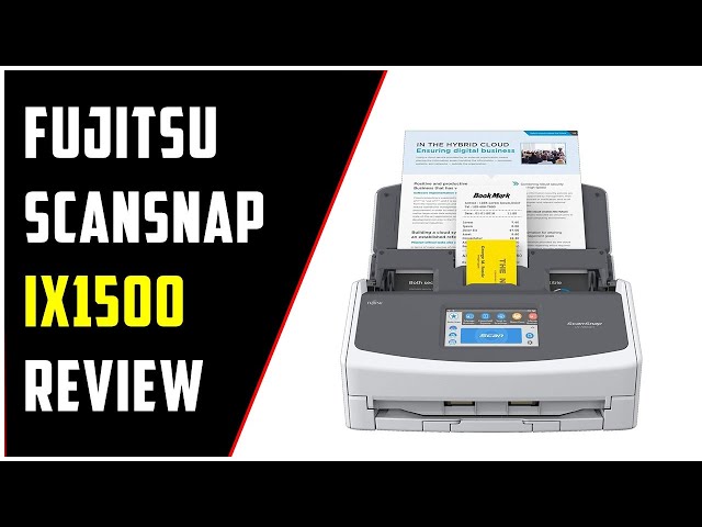 Fujitsu ScanSnap iX1500 Hands-On Review | Fast Color Duplex