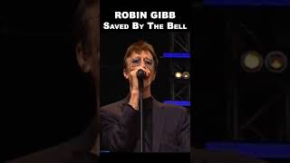 ROBIN GIBB Live 2010 - Saved By The Bell #shorts #beegees #jivetubin #robingibb #live