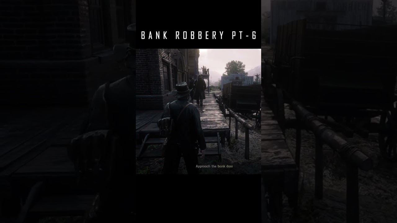 Bank Robbery PT-6 