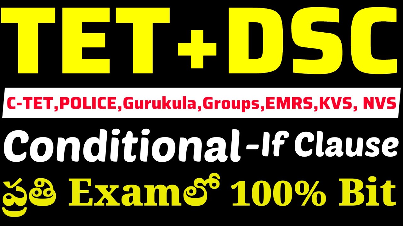 TET,DSC- ENGLISH; Conditionals or IF Clause