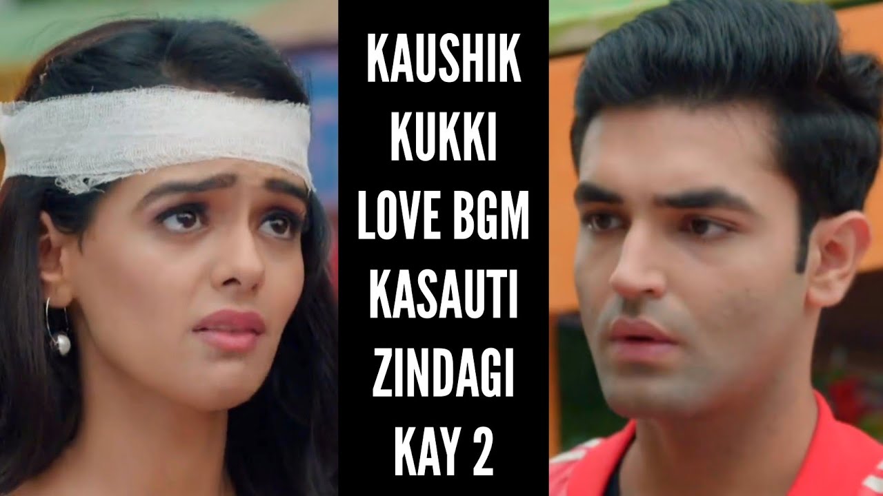 KZK 2 KaushikKukki Love BGM Ep 69 S2 Kasauti Zindagi Kay 2