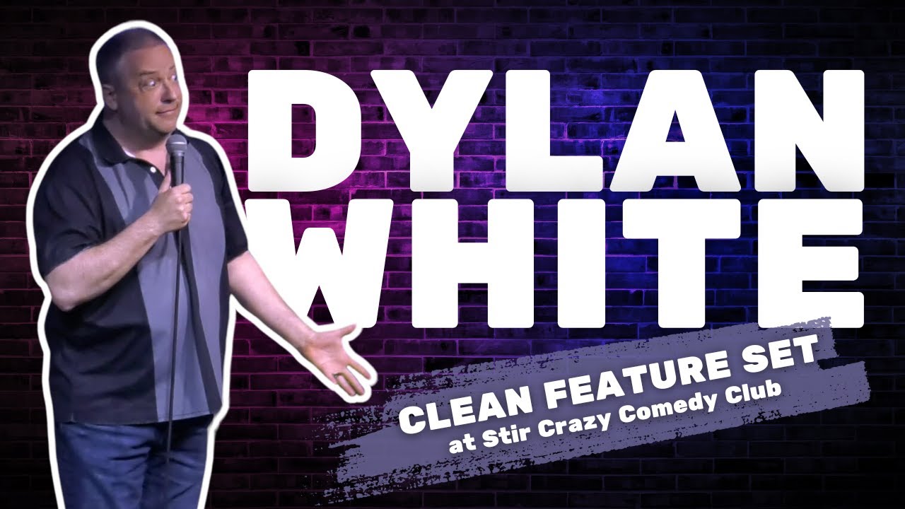 DYLAN WHITE 30 Minute Clean(ish) Stand Up Comedy Feature Set