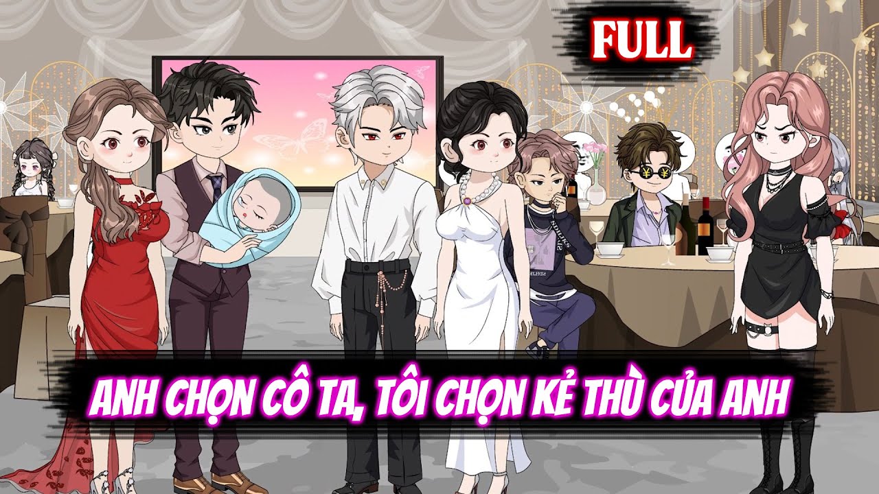 Full | Anh Chọn Cô Ta, Tôi Chọn Kẻ Thù Của Anh