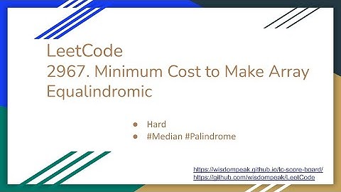 【每日一题】LeetCode 2967. Minimum Cost to Make Array Equalindromic