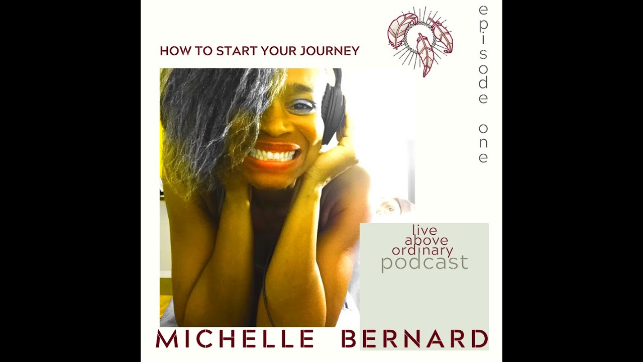 HOW TO START YOUR Fitness and HEALTH JOURNEY with Michelle Bernard, The Revivalist- episode one