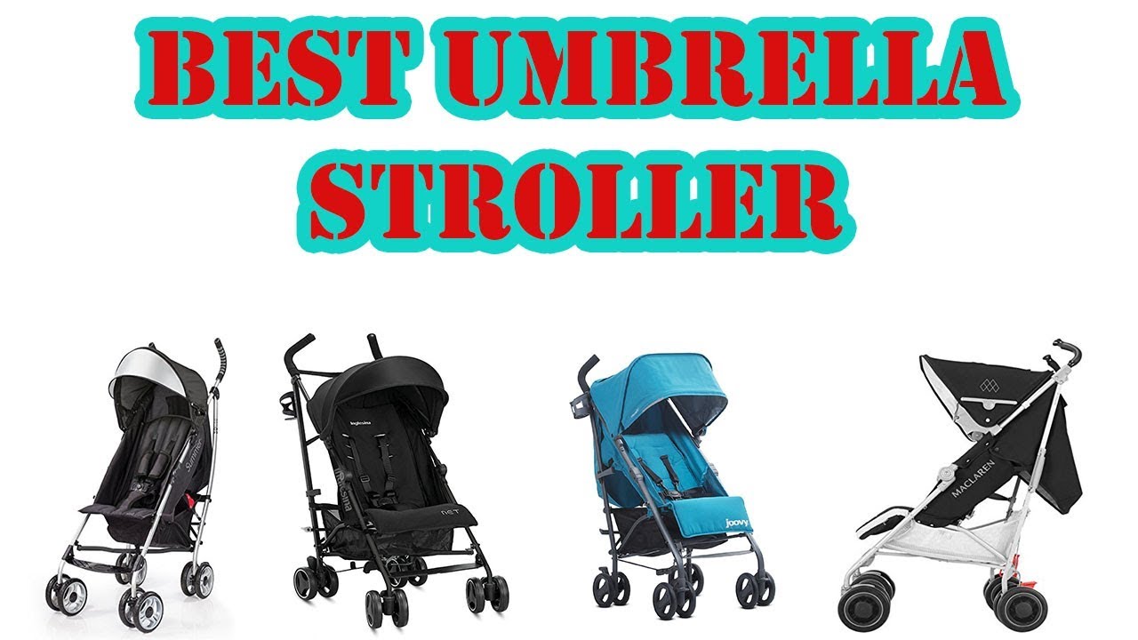 top umbrella strollers 2018