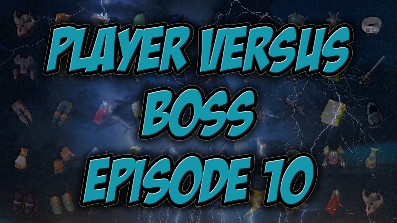 Player Vs. Boss - Episode 10 [FIrst video with upgraded mic] - YouTube