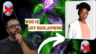 Who is Joy Buolamwini