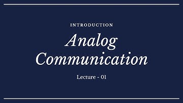 Analog Communication| Lecture 01| Introduction