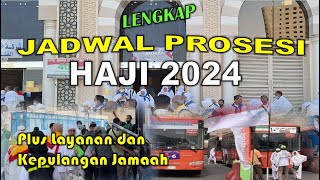 COMPLETE! IMPORTANT FOR PILGRIMAGES: 2024 HAJJ PROCESSION SCHEDULE COMPLETE! IMPORTANT FOR PILGRIMAGES: 2024 HAJJ PROCESSION SCHEDULE