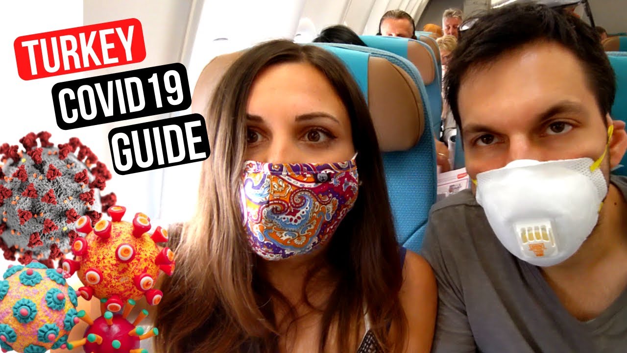 IS TURKEY SAFE NOW? TURKEY TRAVEL DURING CORONAVIRUS | EVERYTHING YOU NEED TO KNOW during Covid