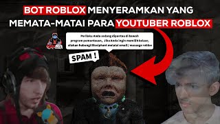 This Roblox Youtuber Is Followed By A Bot Account That Is Spying On Them creepypasta Roblox