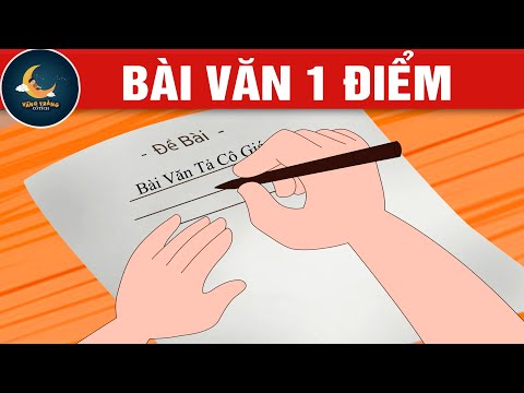 #2023 BÀI VĂN 1 ĐIỂM – TRUYỆN CỔ TÍCH – QUÀ TẶNG CUỘC SỐNG – KHOẢNH KHẮC KỲ DIỆU – HOẠT HÌNH HAY