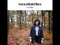 Waxahatchee  air official audio