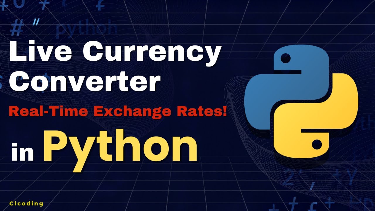 Day 1: Build a Live Currency Converter in Python | Real-Time Exchange ...