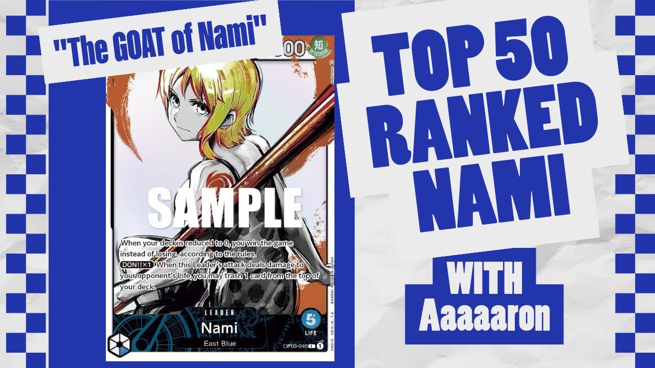 TOP 50 Ranked Nami Gameplay - EB02 - One Piece TCG Decklist and Games