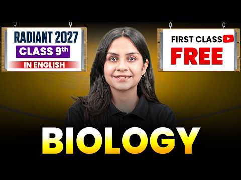 Class 9th ICSE Biology 🚀 | First Class FREE 🎯 | Radiant 2027 (English)