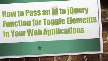 How to Pass an id to jQuery Function for Toggle Elements in Your Web Applications